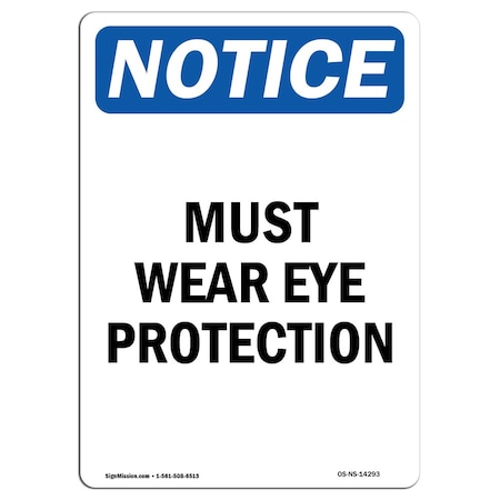 OSHA Notice Sign, Must Wear Eye Protection, 24in X 18in Decal